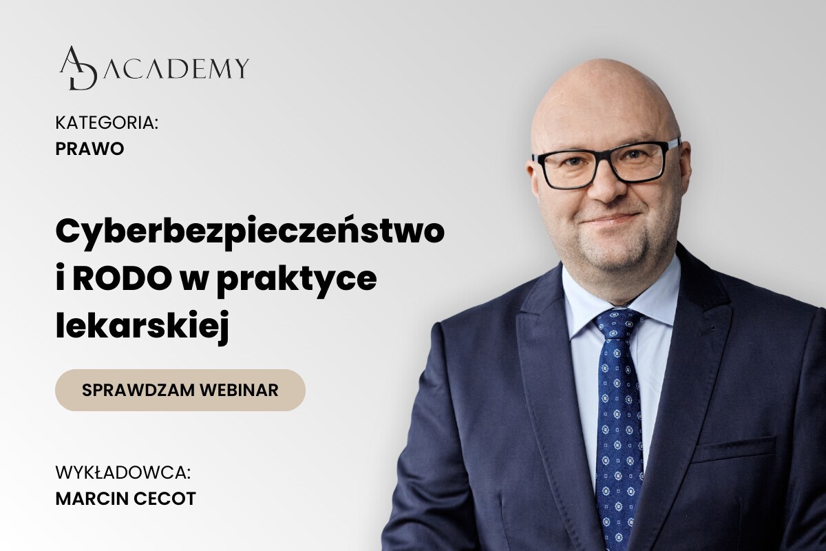 Cyberbezpieczeństwo i RODO w praktyce lekarskiej