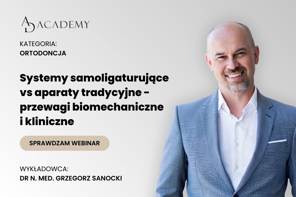 Systemy samoligaturujące vs aparaty tradycyjne – przewagi biomechaniczne i kliniczne