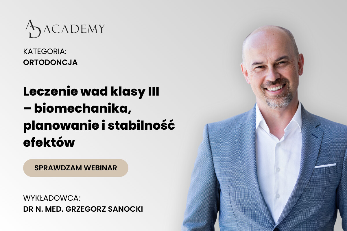 Leczenie wad klasy III – biomechanika, planowanie i stabilność efektów